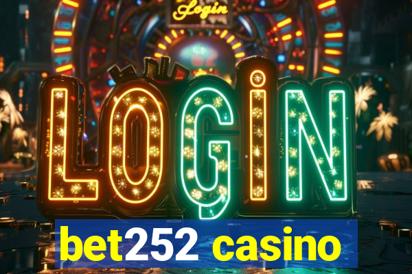 bet252 casino